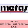 METAŞ İZMİR METALURJİ FABRİKASI T.A.Ş.